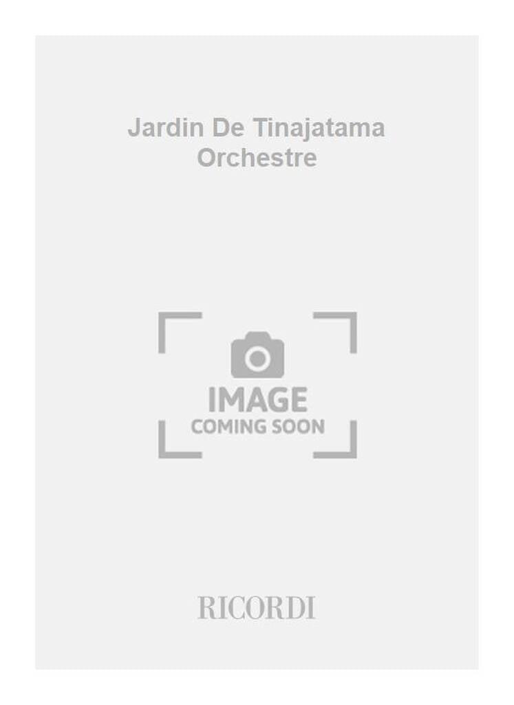 Jardin De Tinajatama Orchestre